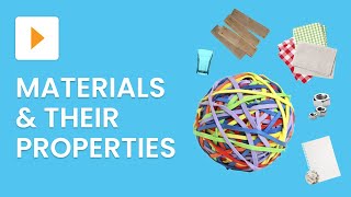 Materials And Their Properties [upl. by Kcirtemed]