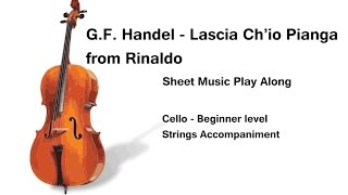 GF Handel  Lascia Chio Pianga HWV7  Easy Beginner CELLO Sheet Music Play Along [upl. by Ecirtnuahs]