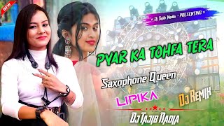 Tofa Tofa Music 🎶 Pyar Ka Tohfa Tera  Saxophone Queen Lipika Dj Remix  Instagram viral video [upl. by Rother]