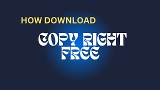 How to Download Copyright free Music [upl. by Nodaj548]