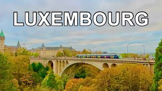 Luxembourg City Luxembourg Autumn  Wealthiest Country in the World  Exploring Luxembourg 4K HDR [upl. by Ebarta]