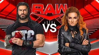 WWE RAW LIVE FULL MATCH  Roman Reigns VS Becky Lynch [upl. by Sug]