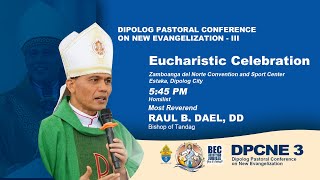 Bishop Dael Homily at the Diocese of Dipolog on 3rd DPCNE [upl. by Nicolai]