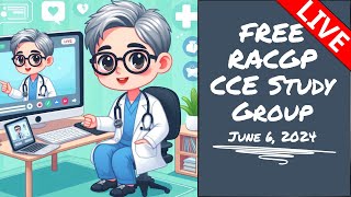 RACGP CCE Study Group Livestream  June 6 2024  Generally Practicing  20242 LS10 [upl. by Ocnarfnaig]