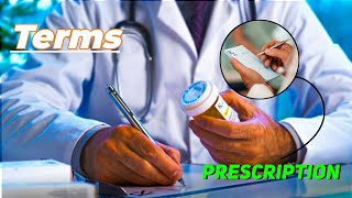 Prescription Terms  Medical Terms  Doctors Note [upl. by Araiek]