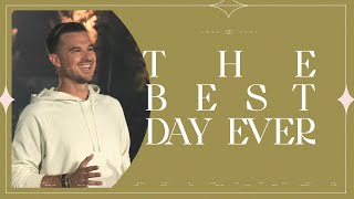 The Best Day Ever — Easter Sunday — Rich Wilkerson Jr [upl. by Nepets922]