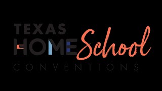 Welcome to the Texas HomeSchool Conventions [upl. by Lrat591]