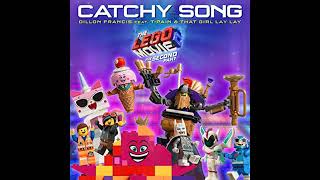 Catchy Song The Lego Movie 2 Soundtrack [upl. by Anwahsat626]