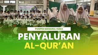 Penyaluran AlQuran untuk santri Ponpes Manarul Huda Garut [upl. by Snow516]