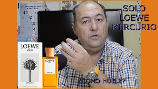 SOLO LOEWE MERCURIO ¿COMO HUELE [upl. by Kcirdahc]