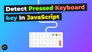 How To Detect Keyboard Key Presses In JavaScript 2020 [upl. by Imefulo]