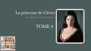 Lecture audio de la Princesse de Clèves de Madame de Lafayette tome 4 [upl. by Ayeki524]