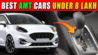 Best Automatic Cars UNDER 7 to 8 LAKH in INDIA  On Road  Best AMT Car in 8 Lakh [upl. by Kreda]