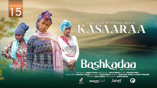 EGEREE COMEDY BASHKADAA EPISODE 15  KASAARAA [upl. by Martica]