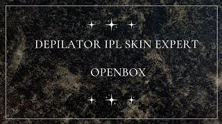 Depilator IPL Skin Expert od Herz Medical Instruments Openbox Co jest w pudełku Czy warto [upl. by Crary]