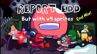 Report Edd but with V4 sprites End mix included [upl. by Frederic852]