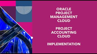 1  Introduction to Oracle Project Cloud PPM Cloud [upl. by Kalle]