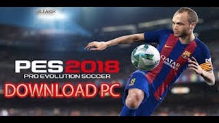 PES 18 download PCتحميل برو 2018 كاملة للكمبيوتر [upl. by Ateuqal]