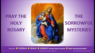 Pray the Holy Rosary The Sorrowful Mysteries Tuesday Friday SundayLent [upl. by Annayak426]