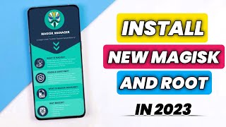 Install Magisk Root Latest Version In Any Android  How To Install Magisk manager in 2023 [upl. by Dnalyaw]