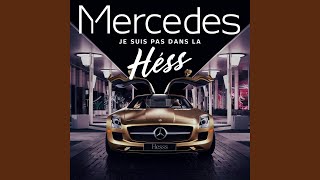 Mercedes je suis pas dans la hess [upl. by Ellenej]