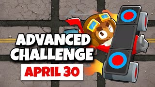 BTD6 Advanced Challenge  27 Ouch 30  April 30 2024 [upl. by Anuska]