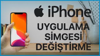 iPhone Uygulama Simgesi Değiştirme [upl. by Polky]