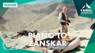 Piano to Zanskar  Trailer  Watch The Full Film Now On The Kendal Mountain Player [upl. by Alemat]