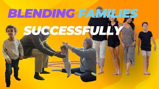 Blending Families Successfully [upl. by Carla]