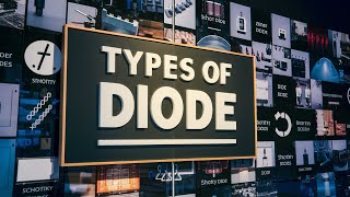 Types of Diodes Explained [upl. by Parrie465]