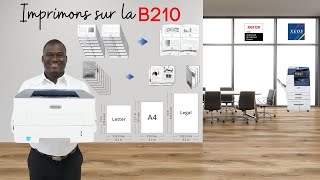 Imprimons sur la XEROX B210 [upl. by Aikit]