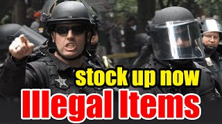 PREPARE NOW – 7 ITEMS to soon be ILLEGAL – Get them while you CAN [upl. by Adnuhser12]