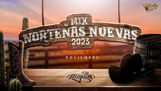 NORTEÑAS MIX 2023 Puras Nuevas de Estreno  Dj Alfonzin [upl. by Lleznov9]