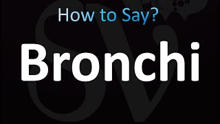 How to Pronounce Bronchi correctly [upl. by Lleraj]