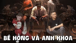 PUBG BÉ HỒNG CHỨNG MINH ANH NHISM Ế BẰNG THỰC LỰC VÀ CÂU CHUYỆN ANH BÔNG NGHẸO [upl. by Jamesy815]