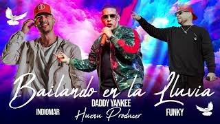 Bailando en la LLuvia Remix Indiomar Funky Daddy Yankee [upl. by Adelheid]