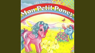 La chanson de mon petit poney Générique [upl. by Thacher]