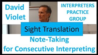 Note Taking for Consecutive Interpreting Sight Translation [upl. by Leicester]