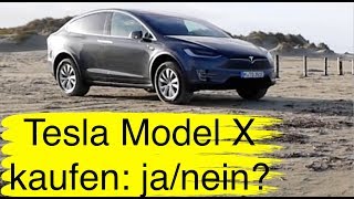 14 Solltest du ein Tesla Model X kaufen [upl. by Prasad]