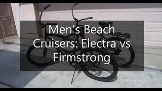 Bike Review Electra Single Speed vs Firmstrong Bruiser 3 Speed BeachCrusier Electra Firmstrong [upl. by Glasgo]