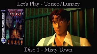 Lets Play ToricoLunacy Sega Saturn  Disc 1 Misty Town [upl. by Nniuqal]