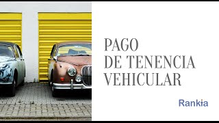 ¿Qué es y cómo funciona el pago de la tenencia vehicular [upl. by Suired]