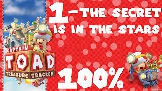 Captain Toad Treasure Tracker 100  1 The Secret is in the Stars  Walkthrough [upl. by Rexfourd289]