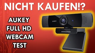 Aukey Full HD Webcam schlechter Ton und schlechtes Bild für 40€ Aukey PCLM1E im Test [upl. by Ssepmet927]