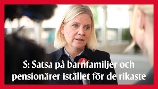 LIVE S Satsa på barnfamiljer och pensionärer istället för de rikaste [upl. by Nessa]