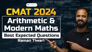 CMAT 2024 Arithmetic and Modern Maths  Best Expected Questions  Raman Tiwari [upl. by Kirima163]