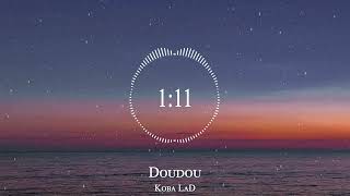 Koba LaD  Doudou [upl. by Hnoj]