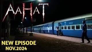 Aahat New Episode  Horror Show 2024  Aahat New Episode 2024  डर का असली एहसास aahat Horror Films [upl. by Juditha260]