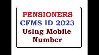 How to Find Pensioners CFMS ID in 2023 AP Pensioners CFMS ID Search Using Mobile Number in 2023 [upl. by Wendi]