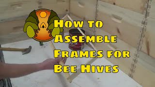 How to Assemble Frames for Beehives [upl. by Adaha]